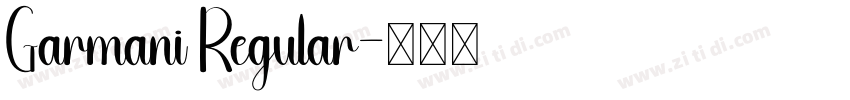 Garmani Regular字体转换 Garmani Regular字体转换